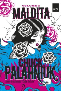 Download Maldita Condenada Vol 02 Chuck Palahniuk em ePUB mobi e pdf