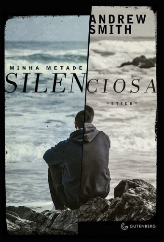 Download Minha Metade Silenciosa Andrew Smith em ePUB mobi e pdf