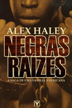 Download Negras Raizes Alex Haley em ePUB mobi e pdf