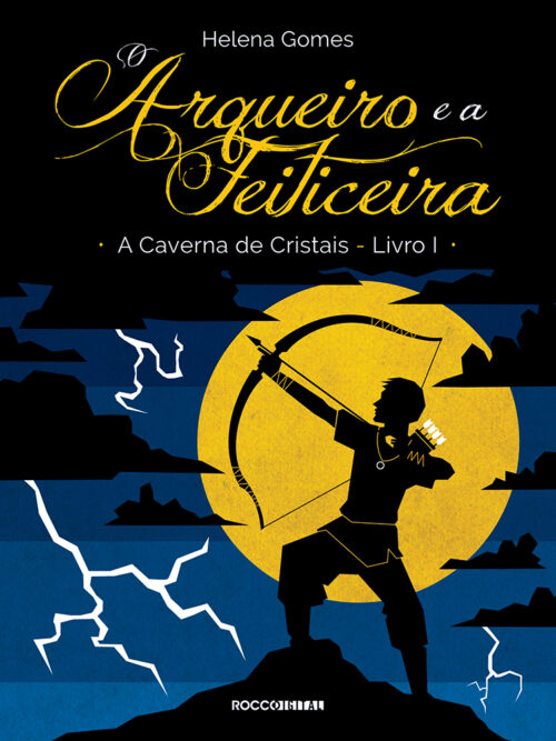 Download O Arqueiro e a Feiticeira A Caverna de Cristais Vol 1 Helena Gomes em ePUB mobi e pdf