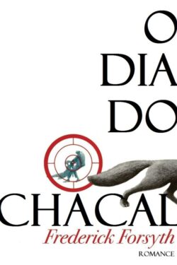 Download O Dia do Chacal Frederick Forsyth em ePUB mobi e pdf