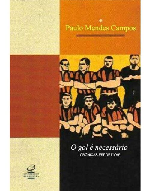 Download O Gol e Necessario Paulo Mendes Campos em ePUB mobi e pdf1