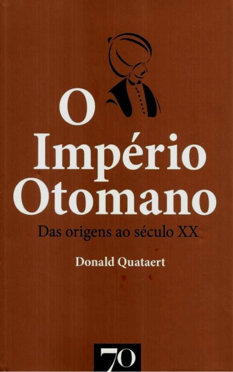 Download O Imperio Otomano Donald Quataert em ePUB mobi e pdf