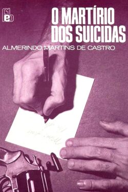 Download O Martirio dos Suicidas Almerindo Martins De Castro em ePUB mobi e pdf