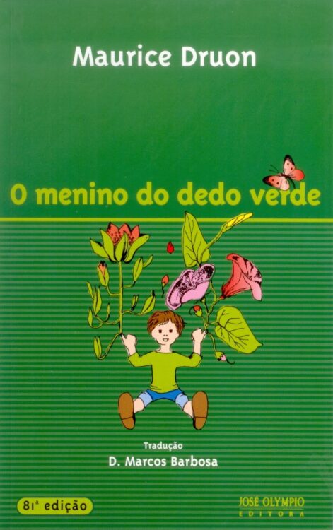 Download O Menino do Dedo Verde Maurice Druon em ePUB mobi e pdf