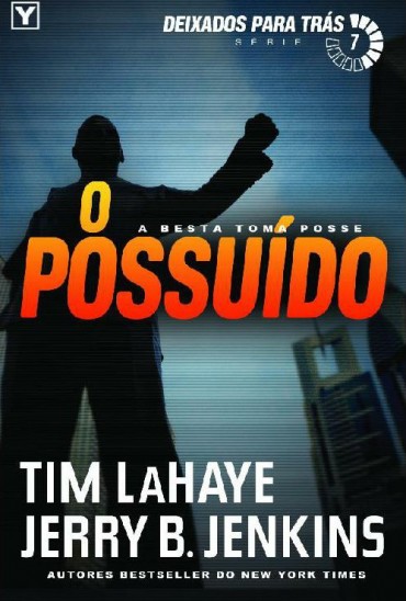 Download O Possuido Deixados Para Tras Vol 7 Tim LaHaye em ePUB mobi e pdf