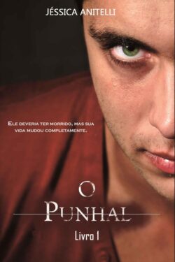 Download O Punhal O Punhal Vol 1 Jéssica Anitelli em ePUB mobi e pdf