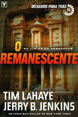 Download O Remanescente Deixados Para Tras Vol 10 Tim LaHaye em ePUB mobi e pdf