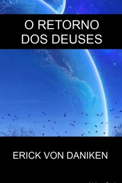 Download O Retorno dos Deuses Erick Von Daniken em ePUB mobi e pdf