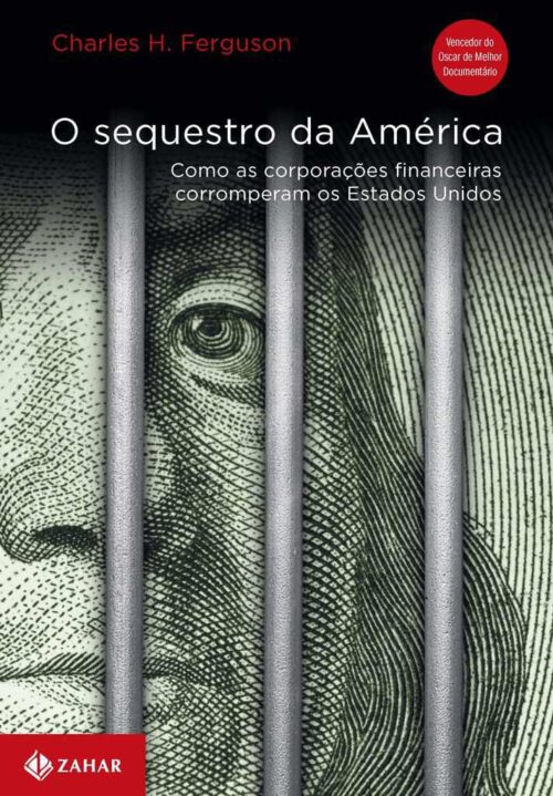 Download O Sequestro da America Charles H. Ferguson em ePUB mobi e pdf