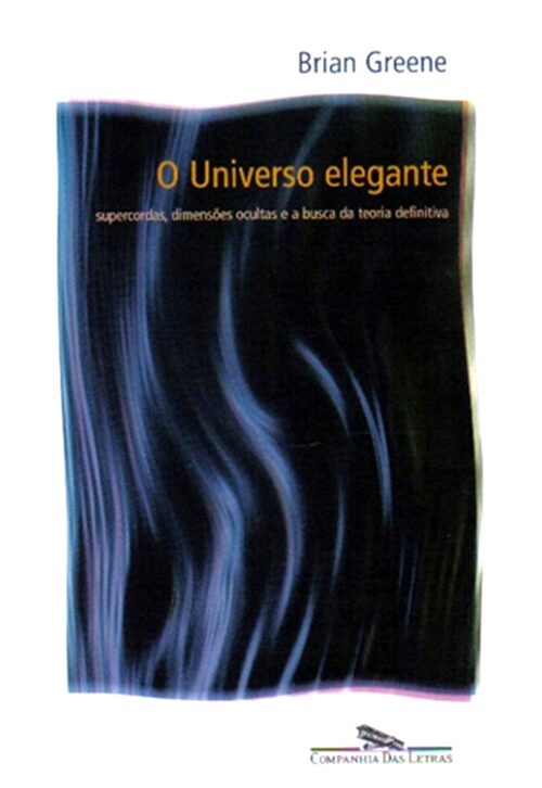 Download O Universo Elegante Brain Greene em ePUB mobi e pdf