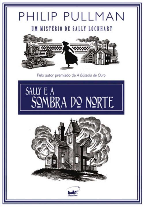 Download Sally e a Sombra do Norte Um Mistério de Sally Lockhart Vol 2 Philip Pullman em ePUB mobi e pdf