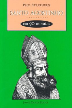 Download Santo Agostinho em 90 Minutos Paul Strathern em ePUB mobi e pdf