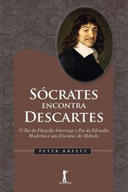 Download Socrates encontra Descartes Peter Kreeft em ePUB mobi e pdf