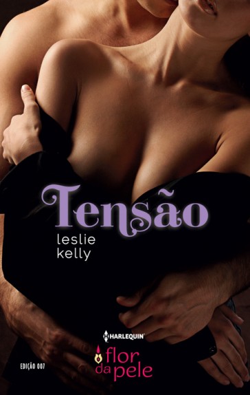 Download Tensao Flor da Pele Vol 7 Leslie Kely em ePUB mobi e pdf1