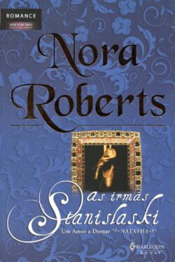 Download Um Amor a Domar As Irmas Stanislaski Vol 1 Nora Roberts em ePUB mobi e pdf