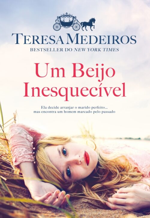 Download Um Beijo Inesquecivel Teresa Medeiros em ePUB mobi e pdf