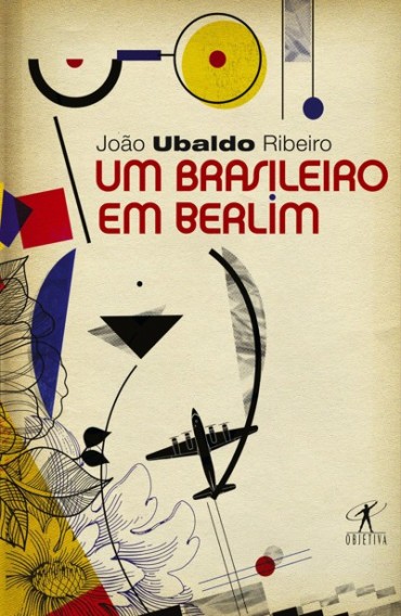 Download Um Brasileiro em Berlim Joao Ubaldo Ribeiro em ePUB mobi e PDF