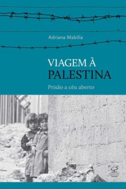 Download Viagem a Palestina Adriana Mabilia em ePUB mobi e pdf