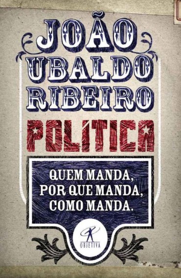 Politica Joao Ubaldo Ribeiro