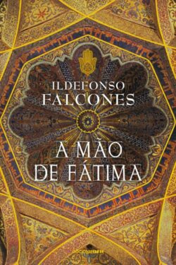 Download A Mao de Fátima Ildefonso Falcones em ePUB mobi e PDF