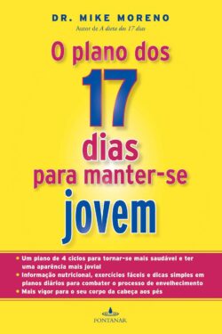 Download O Plano dos 17 dias para manter se Jovem Dr Mike Moreno em ePUB mobi e PDF