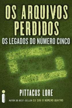 Download Os Legados do Numero Cinco Os Arquivos Perdidos Vol 7 Pittacus Lore em ePUB mobi e PDF