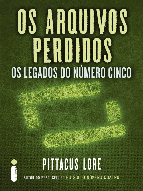 Download Os Legados do Numero Cinco Os Arquivos Perdidos Vol 7 Pittacus Lore em ePUB mobi e PDF