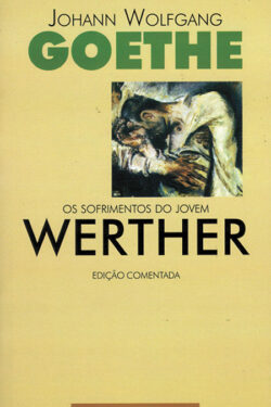 Download Os Sofrimentos do Jovem Werther Johann Wolfgang Goethe em ePUB mobi e PDF