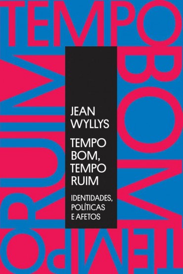 Download Tempo Bom Tempo Ruim Jean Wyllys em ePUB mobi e PDF