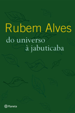 Baixar Livro Do Universo a Jabuticaba Rubem Alves em ePUB mobi e PDF