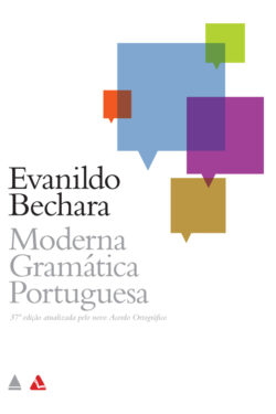 Moderna Gramática Portuguesa – Evanildo Bechara