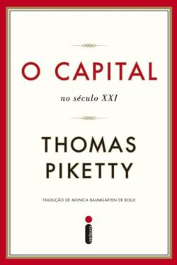 Baixar Livro O Capital no Seculo XXI Thomas Piketty em PDF ePub e mobi