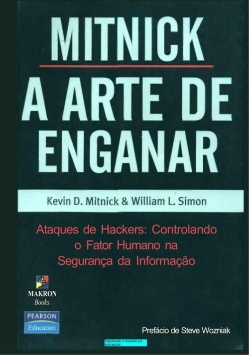 Baixar Livro A Arte de Enganar Kevin D Mitnick em PDF ePub e Mobi