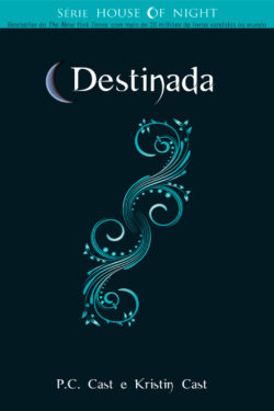 Baixar Livro Destinada House of Night Vol 9 P C Cast em Pdf mobi e epub