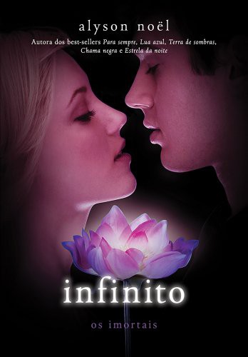 Baixar Livro Infinito Col Os Imortais Vol 6 Alyson Noel em Pdf mobi e epub