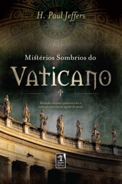 Baixar Livro Misterios Sombrios do Vaticano H Paul Jeffers em PDF ePub e Mobi