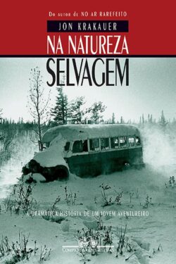 Na Natureza Selvagem – Jon Krakauer