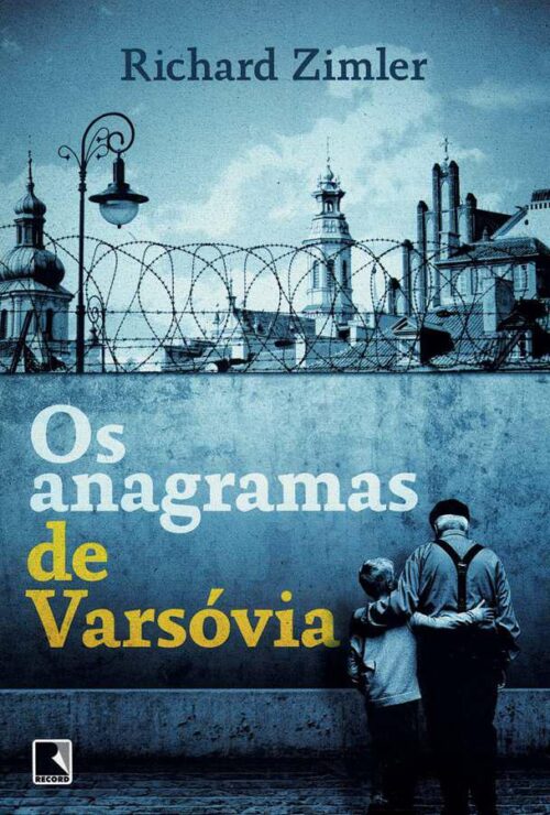 Baixar Livro Os Anagramas de Varsovia Richard Zimler em PDF ePub e Mobi