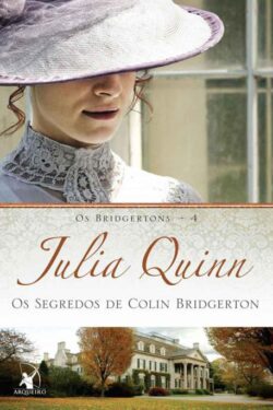 Baixar Livro Os Segredos de Colin Bridgerton Os Bridgertons Vol 4 Julia Quinn em Pdf mobi e epub