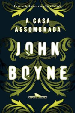 Baixar Livro A Casa Assombrada John Boyne em PDF ePub e Mobi