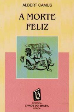 Baixar Livro A Morte feliz Albert Camus em PDF ePub e Mobi