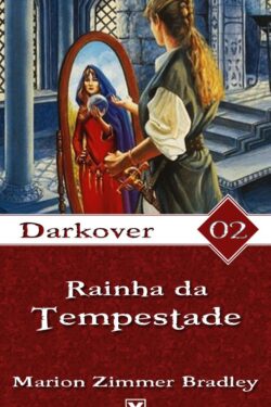 Baixar Livro A Rainha da Tempestade Darkover Vol 2 Marion Zimmer Bradley em Pdf mobi e epub