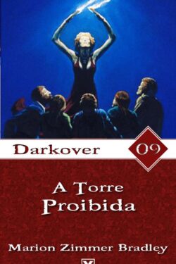 Baixar Livro A Torre Proibida Darkover Vol 9 Marion Zimmer Bradley em Pdf mobi e epub