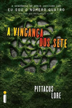 Baixar Livro A Vinganca dos Sete Os Legados De Lorien Vol 5 Pittacus Lore em PDF ePub e Mobi