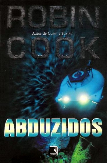 Baixar Livro Abduzidos Robin Cook em PDF ePub e Mobi