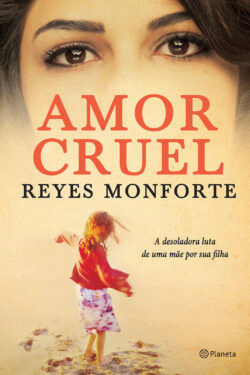 Baixar Livro Amor cruel Reyes Monforte em PDF ePub e Mobi