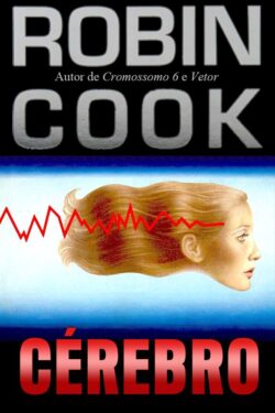 Baixar Livro Cerebro Robin Cook em PDF ePub e Mobi