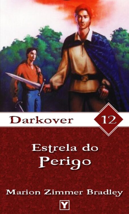 Baixar Livro Estrela do Perigo Darkover Vol 12 Marion Zimmer Bradley em Pdf mobi e epub