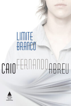 Baixar Livro Limite Branco Caio Fernando Abreu em PDF ePub e Mobi